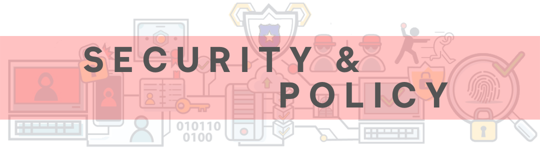 SECURITY & POLICY