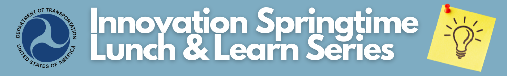 Innovation Springtime Lunch and Learn Series