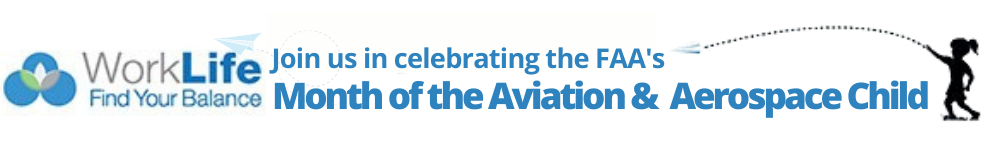Join us in celebrating the FAA's Month of the Aviation and Aerospace child