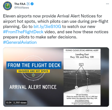 Eleven airports now provide Arrival Alert Notices for airport hot spots, which pilots can use during pre-flight planning. 