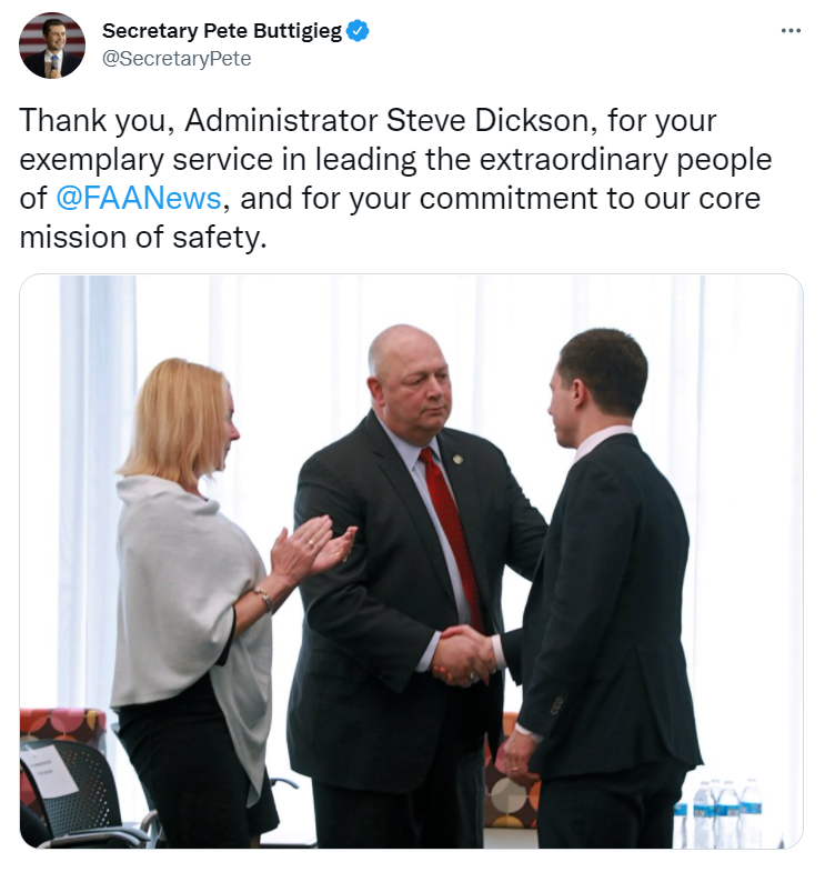 Thank you, Administrator Steve Dickson, for your exemplary service in leading the extraordinary people of FAA.