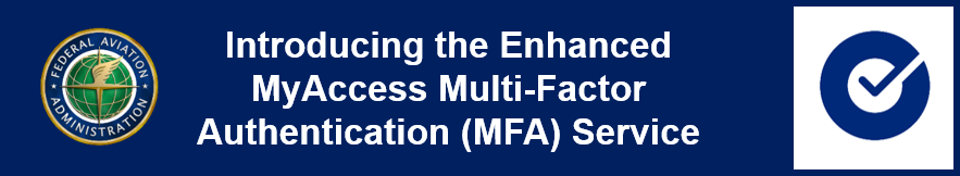 Introducing the Enhanced MyAccess Multi-Factor Authentication (MFA) Service