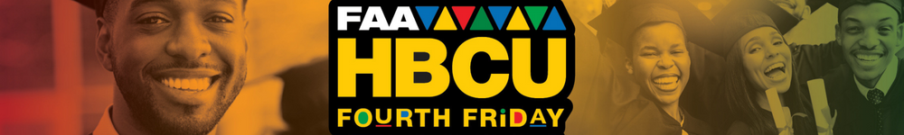 FAA HBCU Fourth Friday