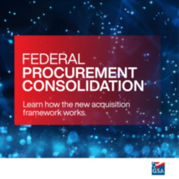 Federal Procurement Consolidation graphic with red text box, blue starry background, and GSA logo.
