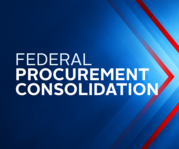 Graphic with blue layered arrows and red accents featuring the text “Federal Procurement Consolidation.”