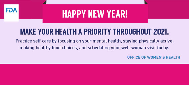 Happy New Year! Make Your Health a Priority Throughout 2021