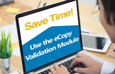 eCopy Validation Module for Medical Device Submissions