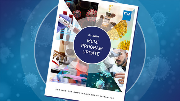 MCMi FY 20 program update - FDA Medical Countermeasures Initiative