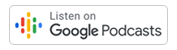 listen on Google Podcasts