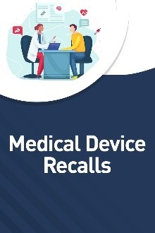 Image of a male patient talking to a female doctor. Underneath the words “Medical Device Recalls.” 