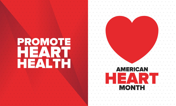 Promote Heart Health American Heart Month