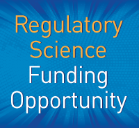 Regulatory science funding opportunity