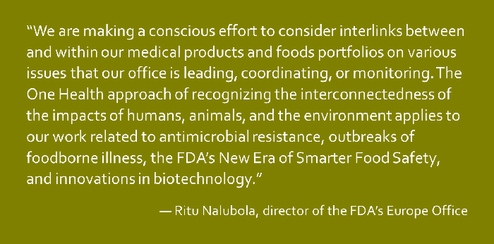 One Health Quote from Ritu Nalubola in the FDA Europe Office