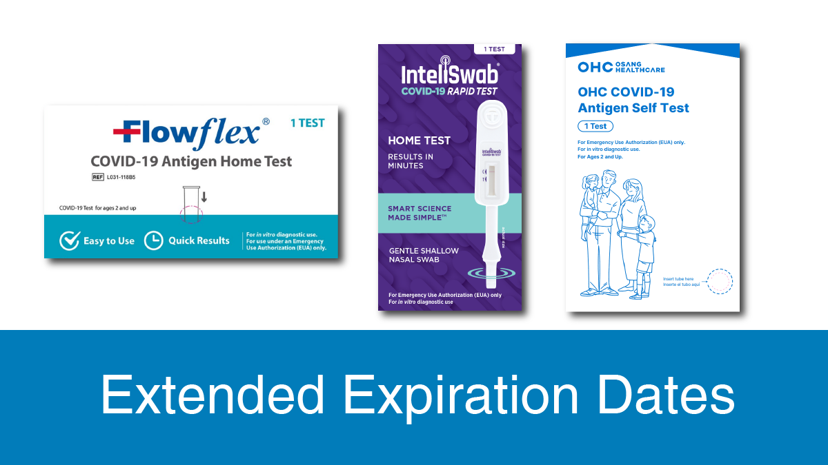  ft OSANG. InteliSwab OHC SEifcnne CLVLEEY TR OHC coVID-19 Antigen Self Test 1TEST -FIOWflex I8 0 COVID-19 Antigen Home Test v s OV 1975 ocapes 2, SMART SCIENCE MADE SIMPLE Extended Expiration Dates 