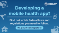 Developing a mobile heal app? Find out which federal laws and regulations you need to follow. Ftc.gov/healthapptool. 