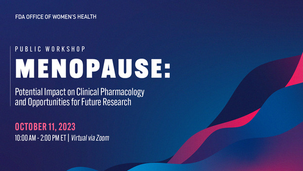 OWH workshop: Menopause: Potential Impact on Clinical Pharmacology 