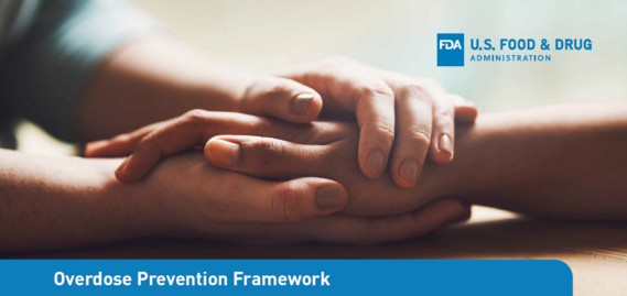 FDA OVERDOSE PREVENTION FRAMEWORK