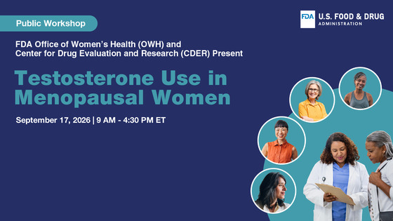 FDA Public Workshop “Testosterone Use in Menopausal Women”