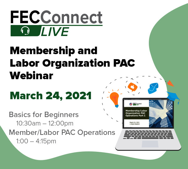 March 24 FEC Membership/Labor Organization PAC Webinar