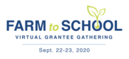 Farm to School Virtual Grantee Gathering logo
