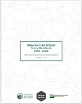 State Farm to School Policy Handbook 2002-2020