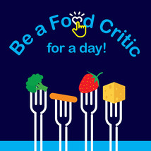 Be a food critic for a day