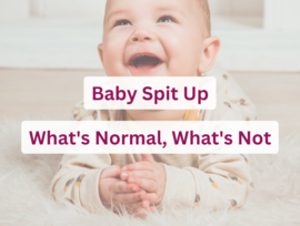 Baby Spit Up - What's Normal, What's not
