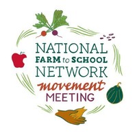 National Farm to School Network Movement Meeting