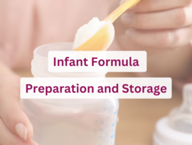 Infant Formula Preparation and Storage