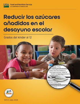 Spanish Cover Page of Reducing Added Sugars at School Breakfast