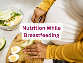 Nutrition While Breastfeeding