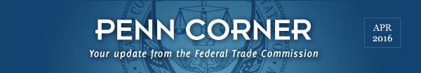 News from the Federal Trade Commission - April 2016