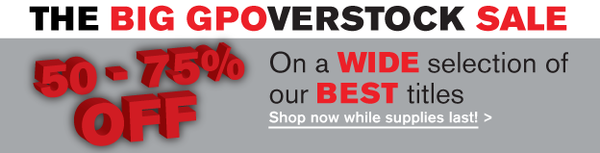 GPOverstock Sale 50-75% Off!