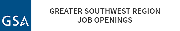 g s a greater southwest region job openings