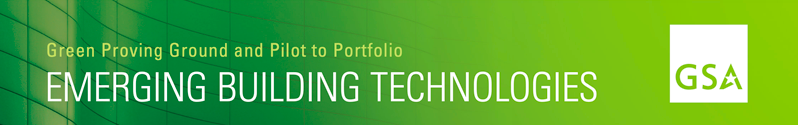 Green Proving Ground and Pilot to Portfolio Emerging Building Technologies