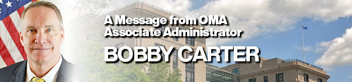 From the OMA Associate Administrator