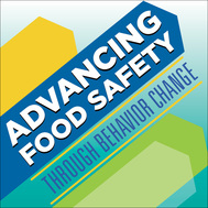 Advancing Food Safety Through Behavior Change