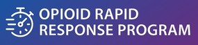 Opioid Rapid Response Program