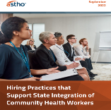 Hiring Practices That Support State Integration of Community Health Workers report cover
