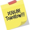 Deadline Tomorrow