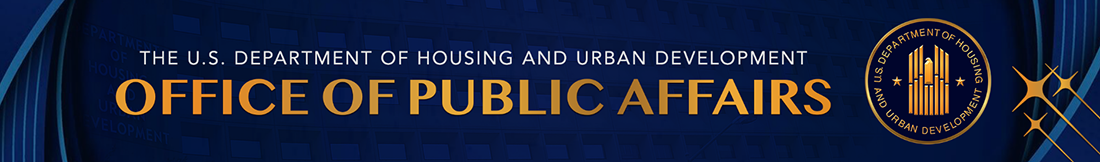 The US Department of Housing and Urban Development - Office of Public Affairs