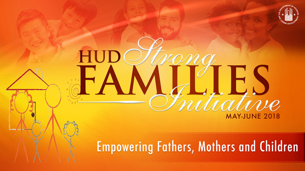 HUD's Strong Families Initiative
