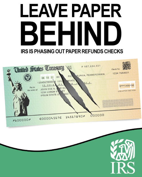 A paper check with a dinosaur claw mark through it. Text: ‘Leave paper behind. IRS is phasing out paper refund checks.’ IRS logo also displayed.