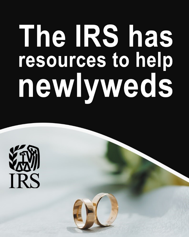 Two wedding bands on white fabric with a flower bouquet. Text: ‘The IRS has resources to help newlyweds.’ IRS logo also displayed.