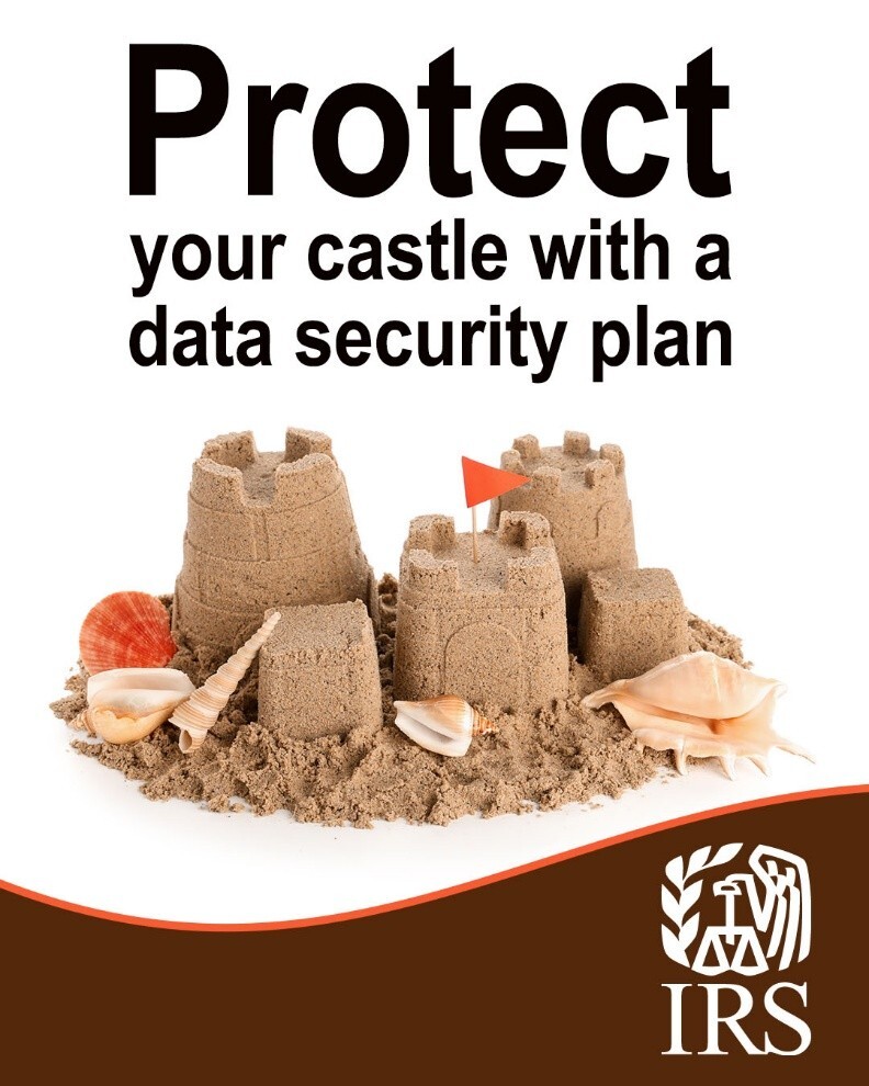 A sand castle surrounded by various sea shells and red flag on top of one its towers. Text: Protect your castle with a data security plan. IRS logo.