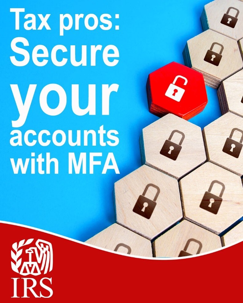Wooden hexagons with lock icons with one red displaying an open lock. Text: Tax pros: Secure your accounts with MFA. IRS logo.