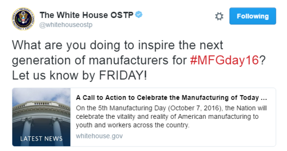 Tweet from 9/14/2016: What are you doing to inspire the next generation of manufacturers for #MFGday16? Let us know by FRIDAY!