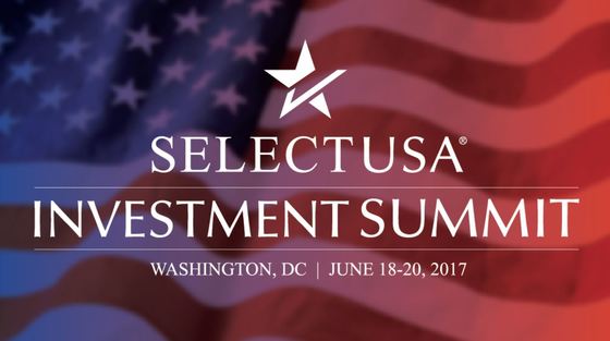 2017 SelectUSA Investment Summit - June 18-20, 2017 - Washington, D.C.