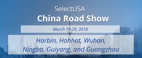 2018 China Road Show - March 19-29, 2018 - Harbin, Hohhot, Wuhan, Ningbo, Guiyang, and Guangzhou