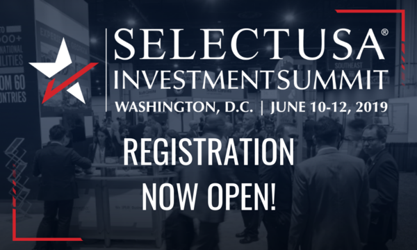 2019 SelectUSA Investment Summit: Registration Now Open